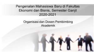 Read more about the article Pengenalan Fakultas, Program Studi dan Himpunan Bagi Mahasiswa Baru FEB UNAS Semester Ganjil 2020-2021