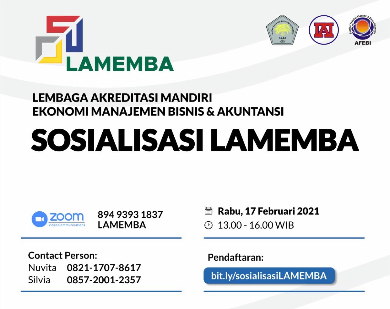 You are currently viewing SOSIALISASI LAMEMBA – Lembaga Akreditasi Mandiri Ekonomi Manajemen Bisnis & Akuntansi, Rabu 17 Februari 2021 Pukul: 13.00 – 16.00 WIB