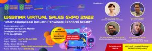 Read more about the article Webinar Virtual Sales Expo 2022: Internasionalisasi Industri Pariwisata Kreatif