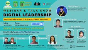 Read more about the article Webinar dan Talk show: Digital Leadership (Peran Pemimpin di Era Digital Pasca Pandemi)