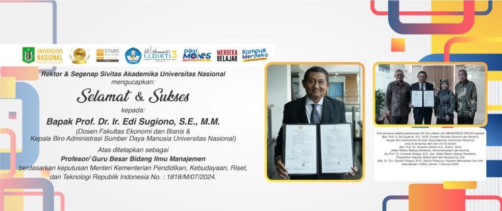 You are currently viewing Selamat & Sukses Kepada Bapak Prof. Dr. Ir. Edi Sugiono, S.E., M.M. Atas Ditetapkannya Sebagai Guru Besar Bidang Manajemen