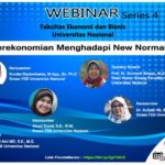 Webinar Series 4 FEB: Tantangan Perekonomian Menghadapi New Normal di Indonesia