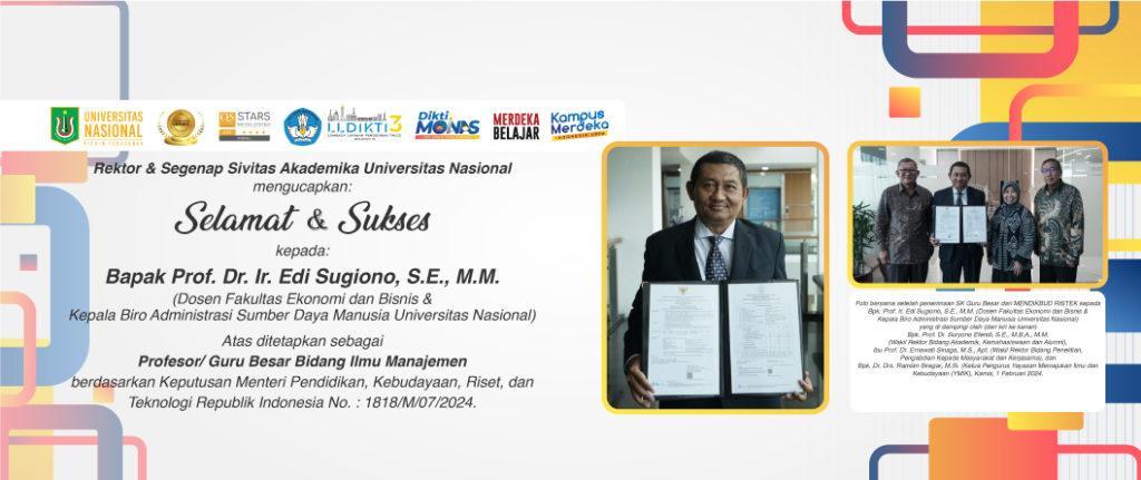 You are currently viewing Selamat & Sukses Kepada Bapak Prof. Dr. Ir. Edi Sugiono, S.E., M.M. Atas Ditetapkannya Sebagai Guru Besar Bidang Ilmu Manajemen