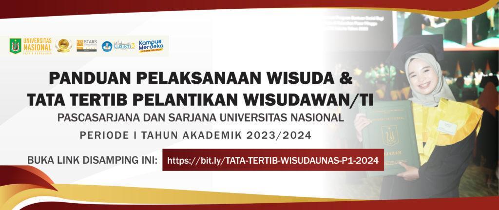 You are currently viewing Panduan Pelaksanaan Wisuda Tata Tertib Pelantikan Wisudawan/ti UNAS Periode 1 T.A. 2023/2024