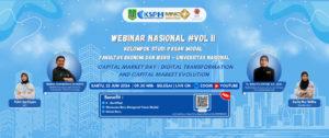 Read more about the article WEBINAR NASIONAL VOL # 2 PASAR MODAL KSPM FEB Universitas Nasional 2024