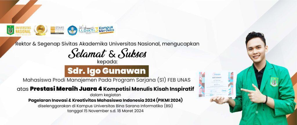 Selamat dan Sukses Sdr. Igo Gunawan Mahasiswa Prodi Manajemen FEB UNAS meraih Juara 4 Kompetisi Menulis Kisah Inspiratif