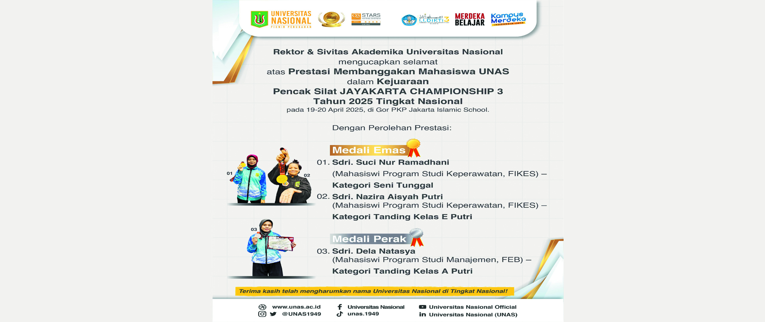 You are currently viewing Rektor & Sivitas Akademika Universitas Nasional mengucapkan selamatatas Prestasi Membanggakan Mahasiswa UNAS dalam Kejuaraan Pencak Silat JAYAKARTA CHAMPIONSHIP 3