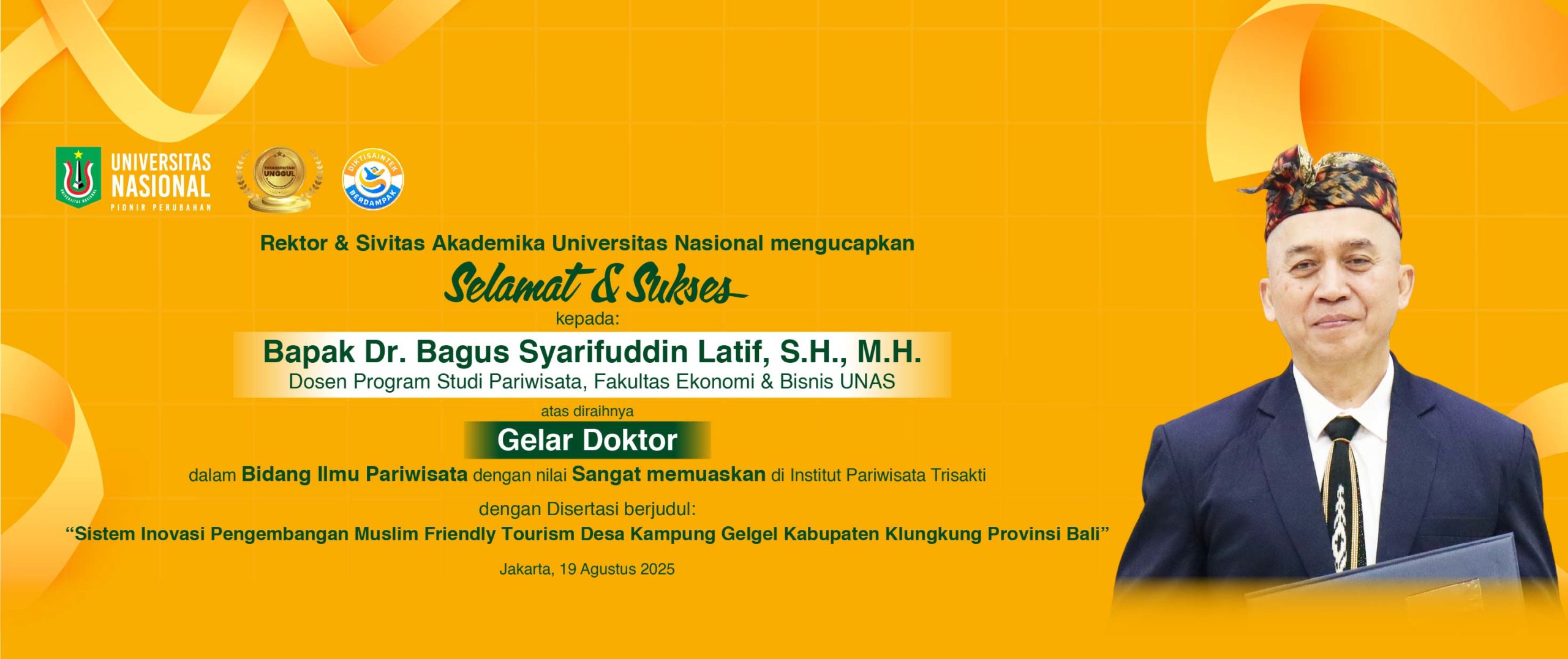 You are currently viewing Selamat & Sukses Kepada Bapak Dr. Bagus Syarifuddin Latif, S.H., M.H. atas Gelar Doktor Bidang Ilmu Pariwisata