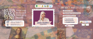 Read more about the article RUPA RASA SENI dengan tema: “Visual yang Berbicara dan Emosi yang Terlukis”