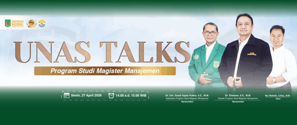 You are currently viewing UNAS Talks (Program Studi Magister Manajemen)